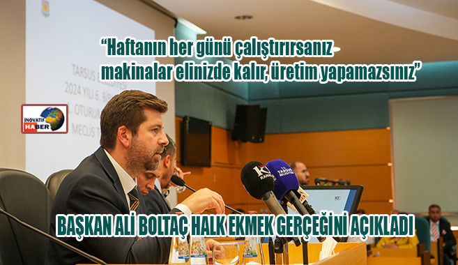 Başkan Ali Boltaç Halk Ekmek Gerçeğini Açıkladı