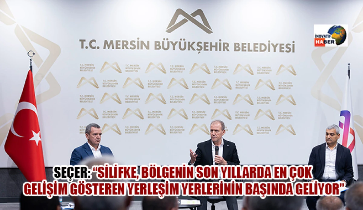 Başkan Se&ccedil;er, Silifke İl&ccedil;esinin Mahalle Muhtarları İle Bir Araya Geldi