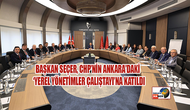 Chp’li Başkanlar İlk Kez Ankara’da Buluştu 