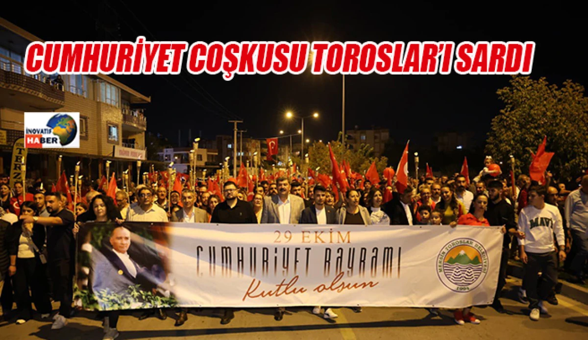 Cumhuriyet Coşkusu Toroslar’ı Sardı                   