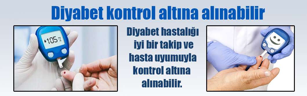 Diyabet kontrol altına alınabilir