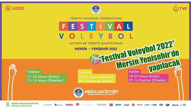 ‘Festival Voleybol 2022’  Mersin Yenişehir’de yapılacak