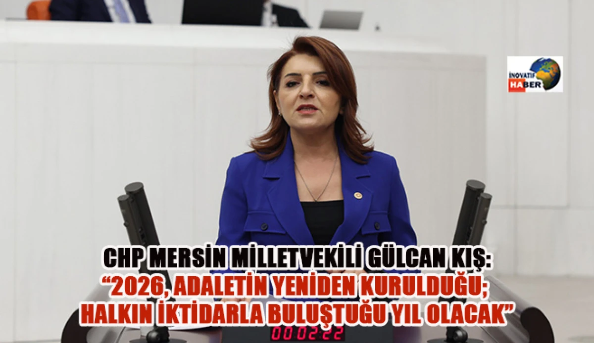 G&uuml;lcan Kış: &ldquo;2026, Adaletin Yeniden Kurulduğu; Halkın İktidarla Buluştuğu Yıl Olacak&rdquo;