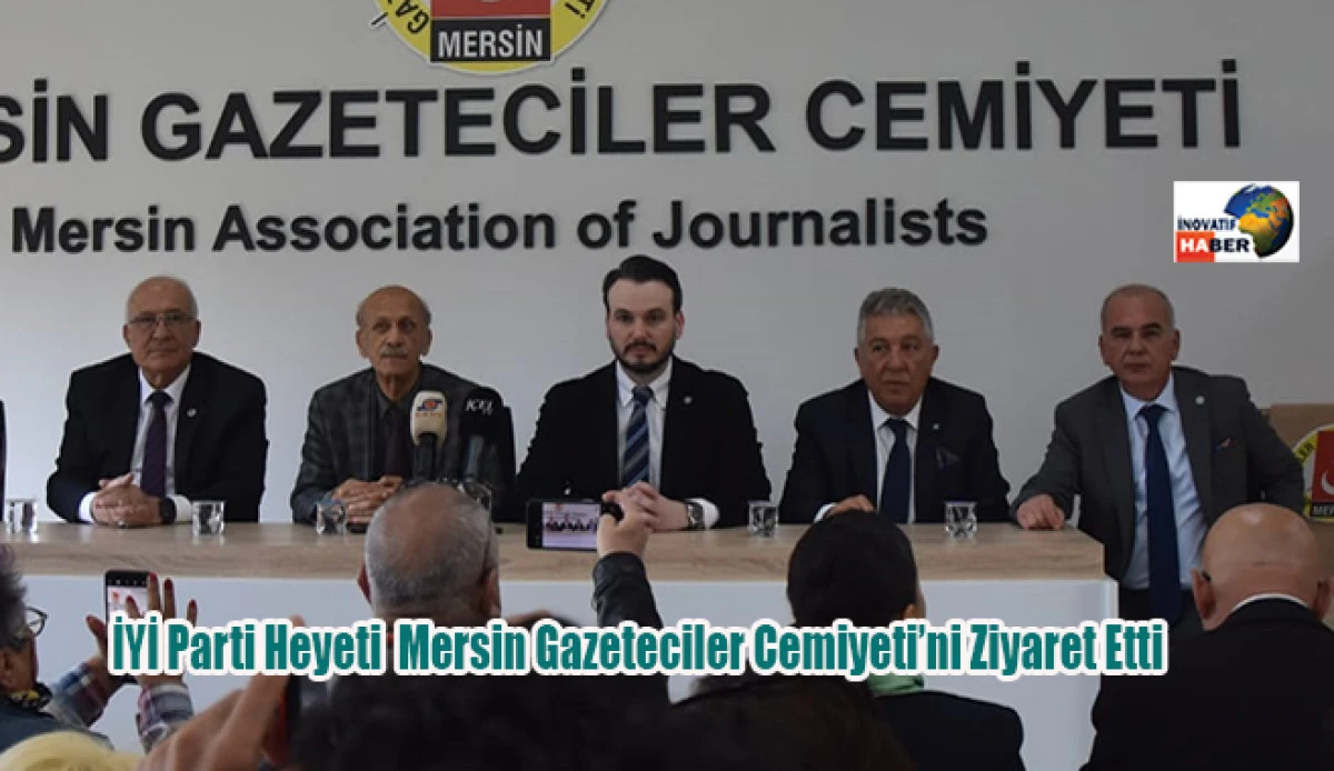 İYİ Parti Heyeti Mersin Gazeteciler Cemiyeti&rsquo;ni Ziyaret Etti
