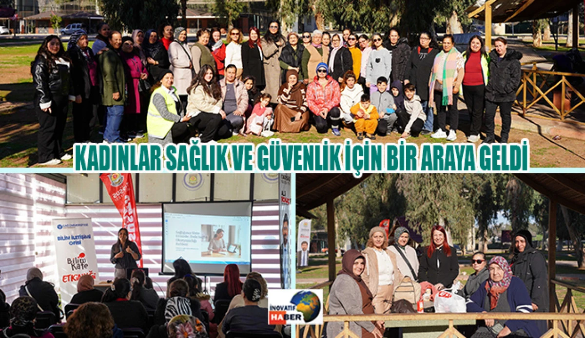 Kadınlar Sağlık Ve G&uuml;venlik İ&ccedil;in Bir Araya Geldi