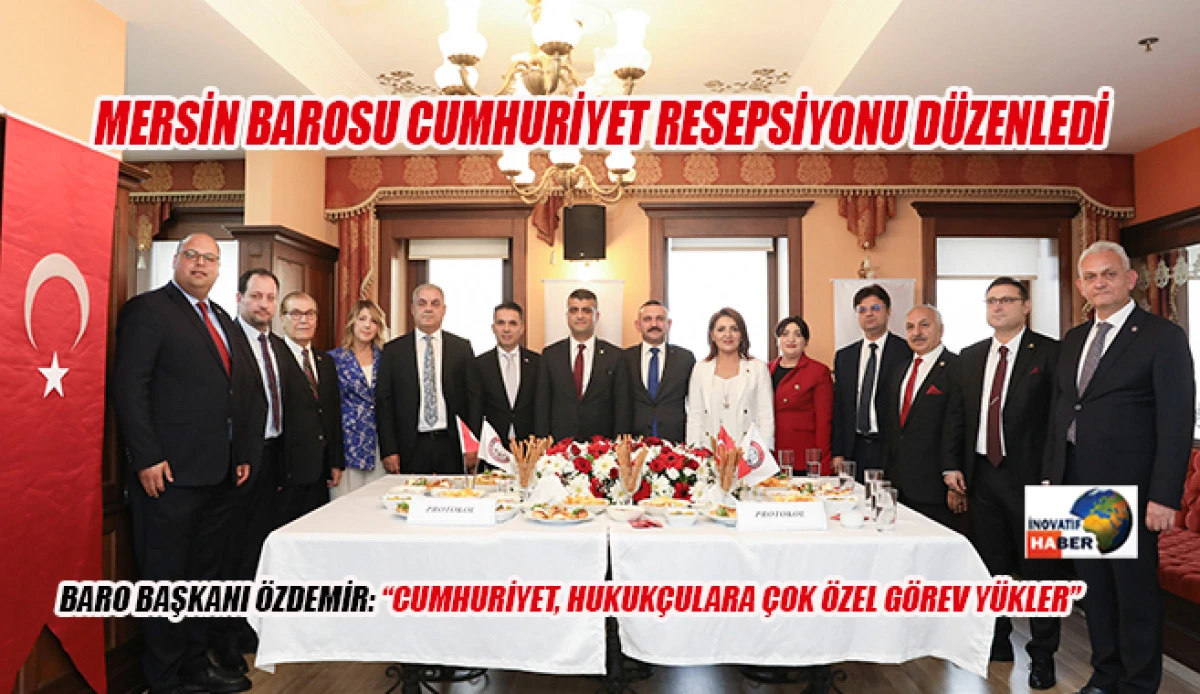 Mersin Barosu Cumhuriyet Resepsiyonu Düzenledi