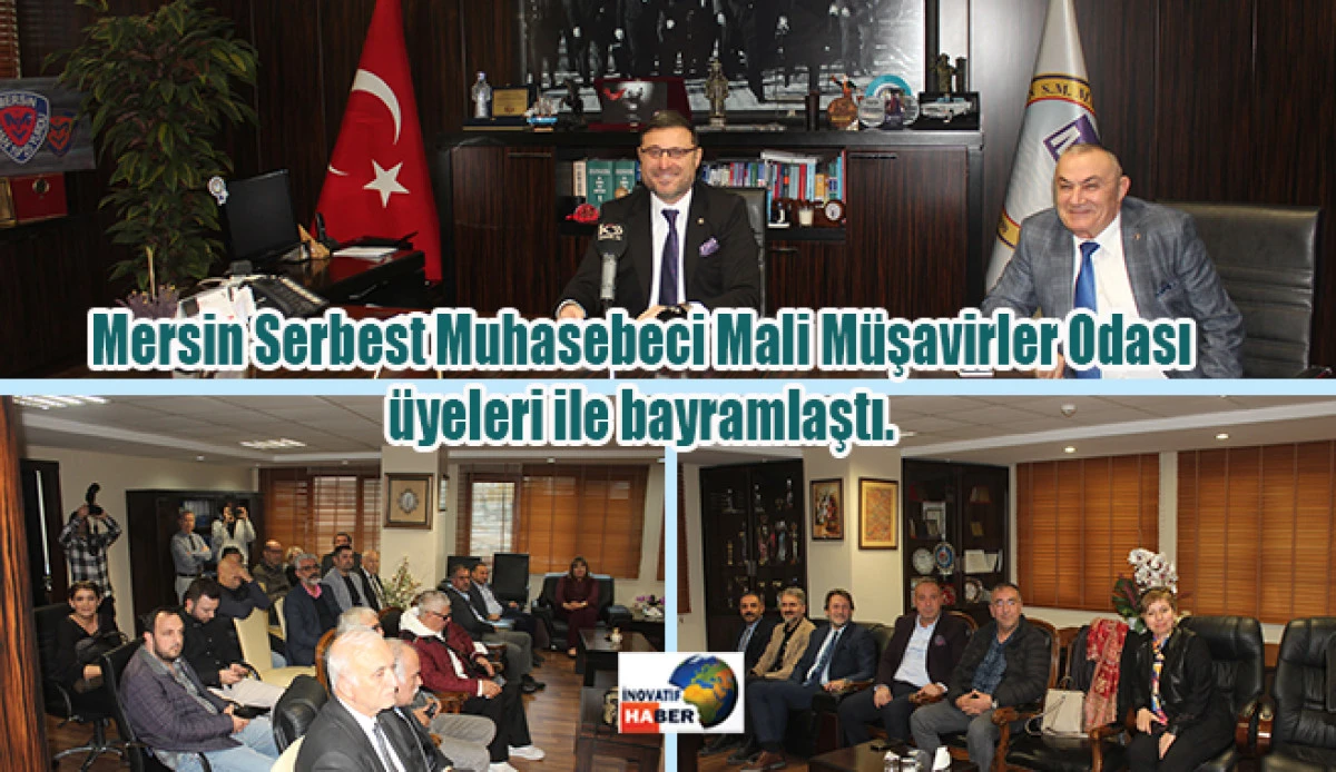 Mersin Serbest Muhasebeci Mali M&uuml;şavirler Odası &uuml;yeleri ile  bayramlaştı