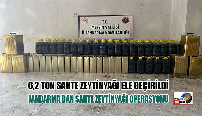 Mersin'de 6,2 ton sahte zeytinyağı ele geçirildi.