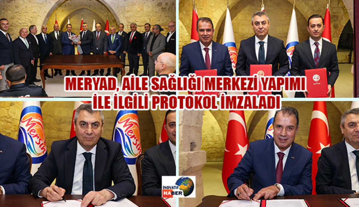 MERYAD Aile Sağlığı Merkezi Yapımı İle İlgili Protokol İmzaladı