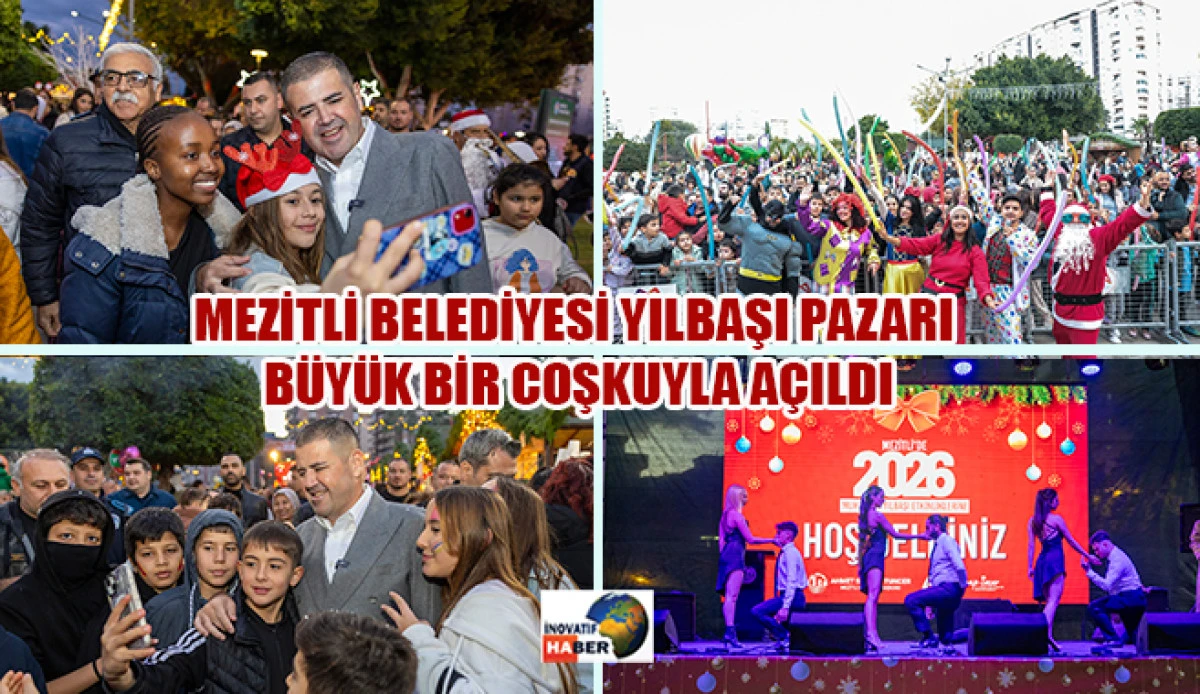 Mezitli Belediyesi Yılbaşı Pazarı B&uuml;y&uuml;k Bir Coşkuyla A&ccedil;ıldı
