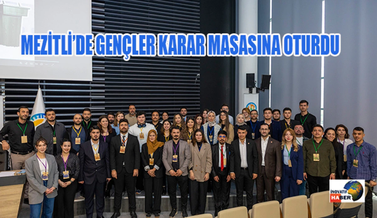 Mezitli&rsquo;de Gen&ccedil;ler Karar Masasına Oturdu 