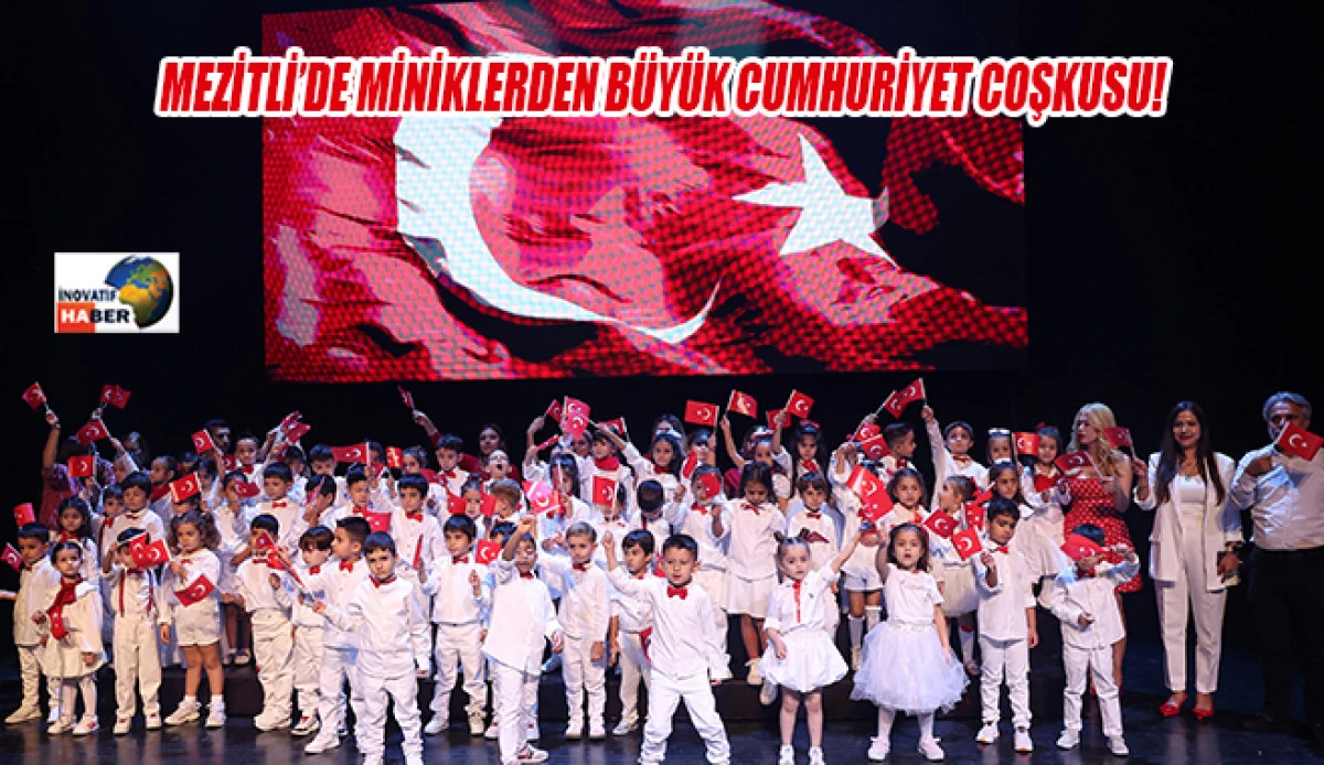 Mezitli’de Miniklerden Büyük Cumhuriyet Coşkusu!