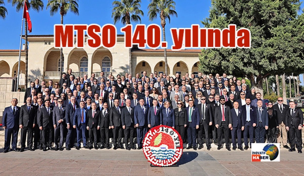 MTSO 140. yılında                           