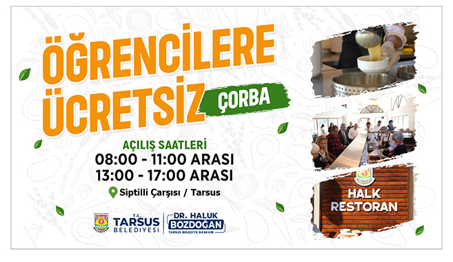 Tarsus Belediyesi Halk Restoran’da Öğrencilere Ücretsiz Çorba İkramı 