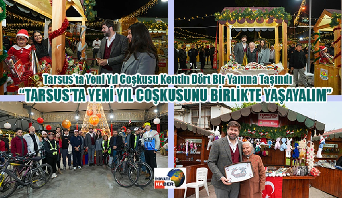 Tarsus&rsquo;ta Yeni Yıl Coşkusu Kentin D&ouml;rt Bir Yanına Taşındı