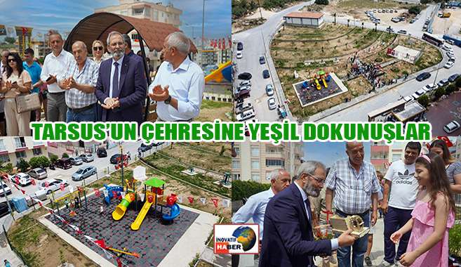 Tarsus’un Çehresine Yeşil Dokunuşlar                 
