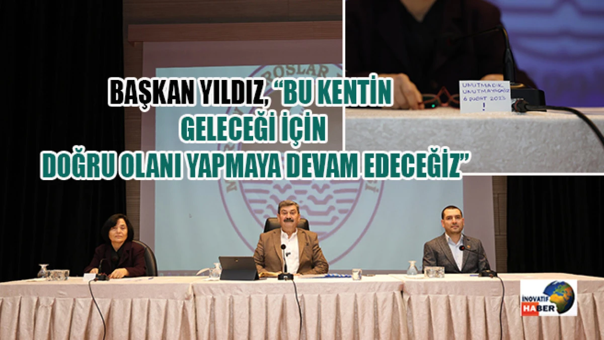 Toroslar&rsquo;da Şubat Meclisinin İkinci Birleşimi Yapıldı