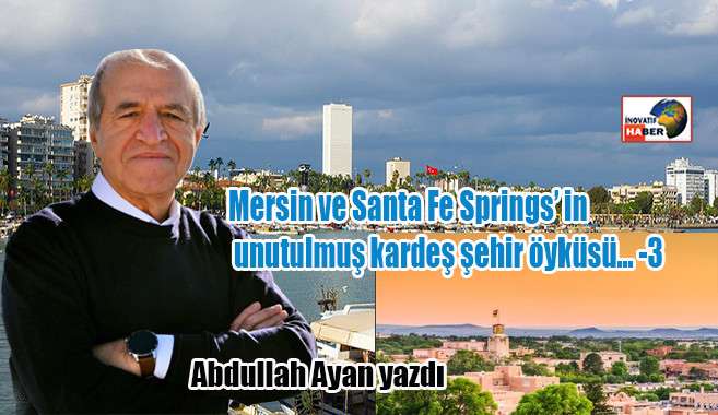 Unutulmuş bir kardeş şehir hikâyesi-3... Abdullah Ayan yazdı