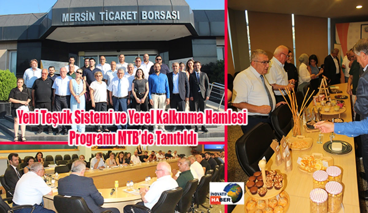 Yeni Teşvik Sistemi ve Yerel Kalkınma Hamlesi Programı MTB’de Tanıtıldı