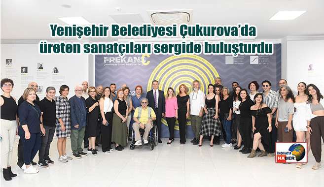 Yenişehir Belediyesi Çukurova’da üreten sanatçıları sergide buluşturdu 