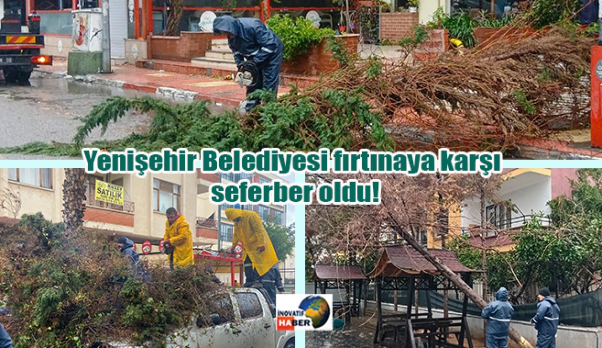 Yenişehir Belediyesi fırtınaya karşı seferber oldu!