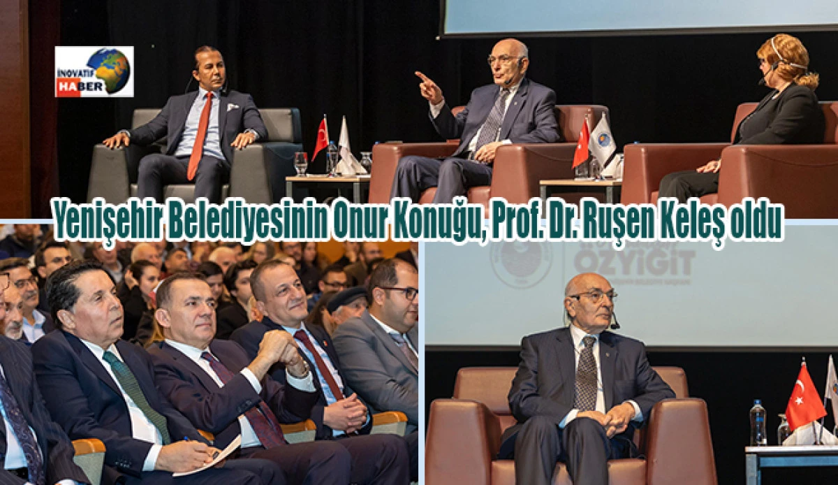Yenişehir Belediyesinin Onur Konuğu, Prof. Dr. Ruşen Keleş oldu