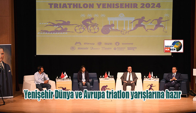 Yenişehir Dünya ve Avrupa triatlon yarışlarına hazır 