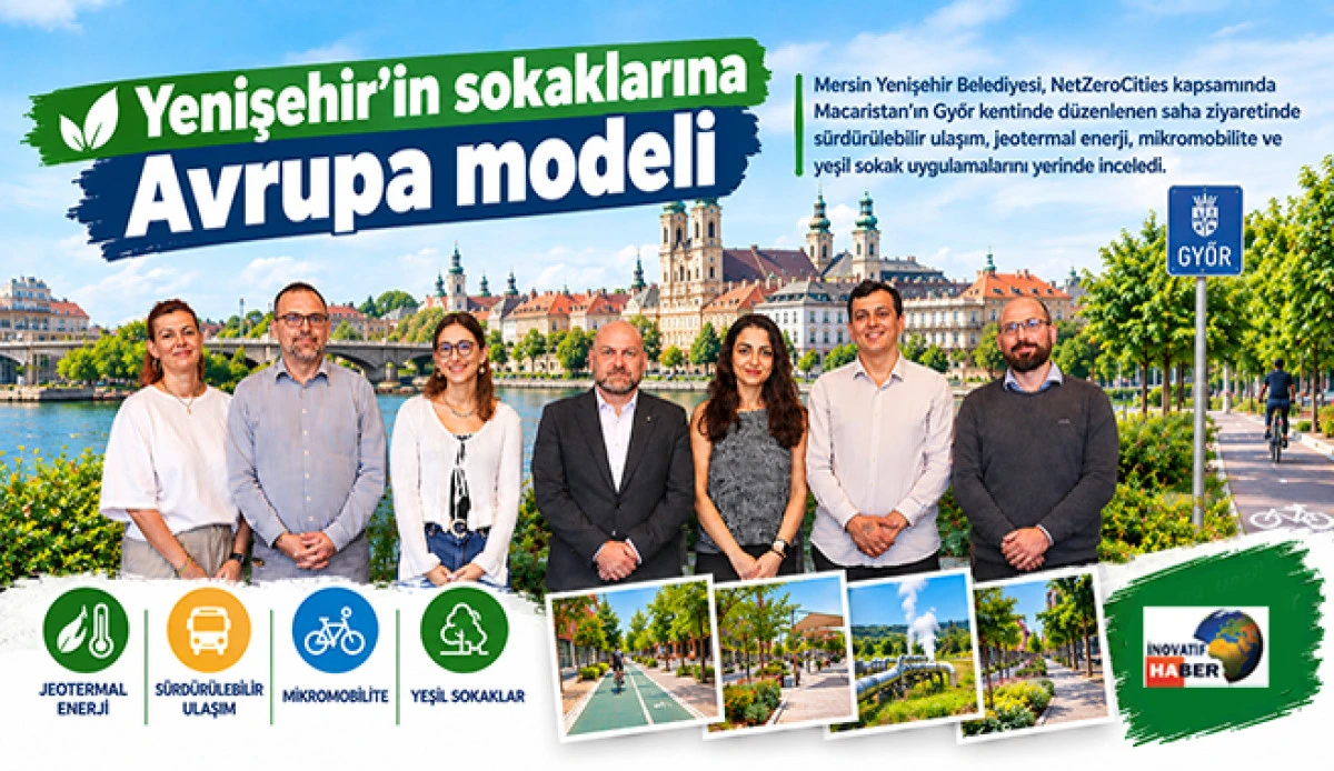 Yenişehir&rsquo;den Avrupa&rsquo;da s&uuml;rd&uuml;r&uuml;lebilir kent incelemesi